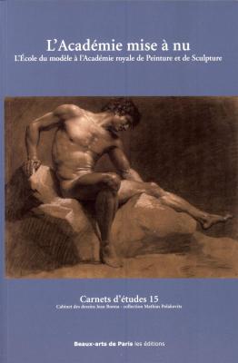 carnets-d-etudes-n-15-l-academie-mise-a-nu-l-ecole-du-modele-a-l-academie-royale-de-peinture-et