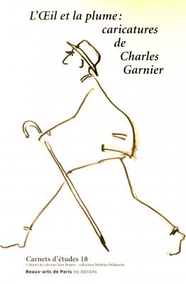 carnets-d-etudes-18-l-oeil-et-la-plume-caricatures-de-charles-garnier