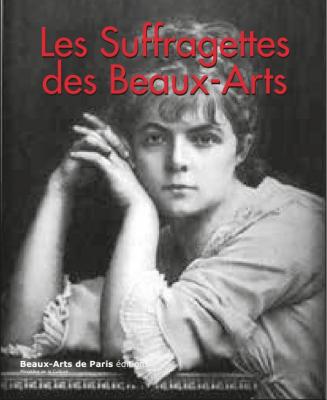 les-suffragettes-de-l-art-l-entree-des-femmes-a-l-ecole-des-beaux-arts