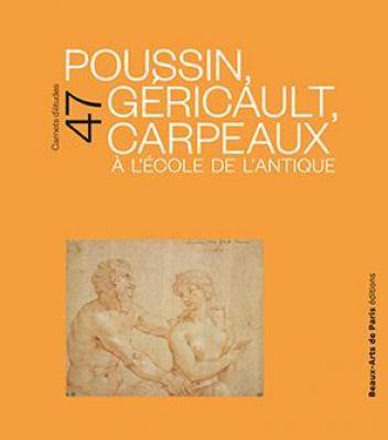 poussin-gEricault-carpeaux-À-l-Ecole-de-l-antique-carnet-d-Etudes-n°-47