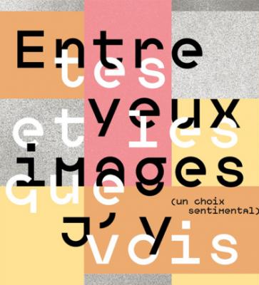 entre-tes-yeux-et-les-images-que-j-y-vois