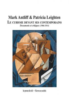 le-cubisme-devant-ses-contemporains-documents-et-critiques-1906-1914-
