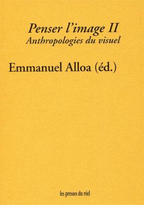 penser-l-image-volume-2-anthropologies-du-visuel