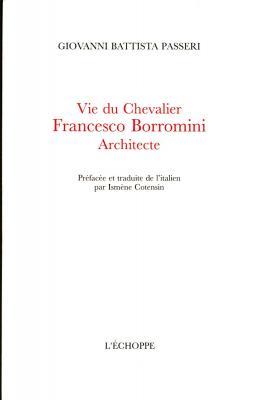vie-du-chevalier-francesco-borromini-architecte