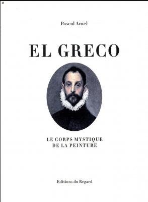 el-greco-le-corps-mystique-de-la-peinture