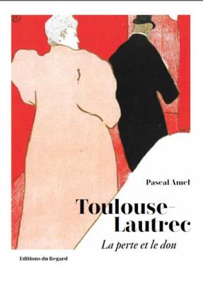 toulouse-lautrec-la-perte-et-le-don