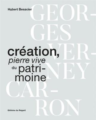 georges-verney-carron-creation-pierre-vive-du-patrimoine