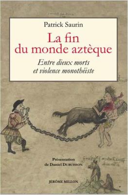 la-fin-du-monde-azteque-entre-dieux-morts-et-violence-mono