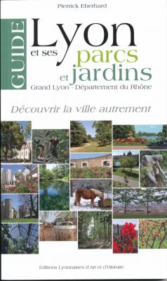 guide-de-lyon-et-ses-parcs-et-jardins-grand-lyon-dep-du-rhone