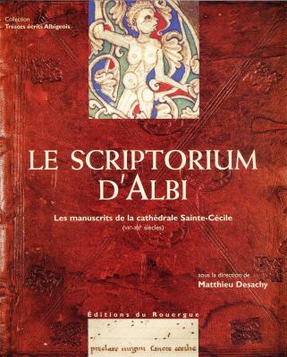 le-scriptorium-d-albi-les-manuscrits-de-la-cathedrale-saint-cecile
