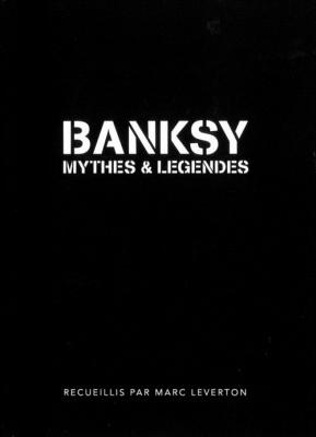 banksy-mythes-lEgendes