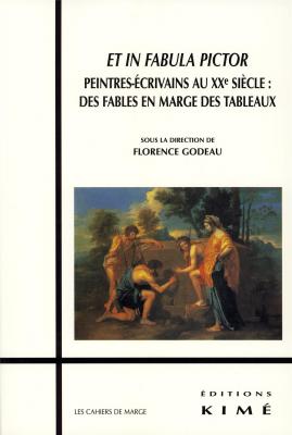 et-in-fabula-pictor-peintres-ecrivains-au-xxe-siecle