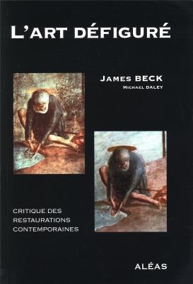l-art-defigure-critique-des-restaurations-contemporaines-