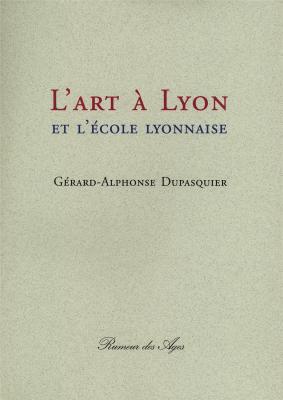 l-art-a-lyon-et-l-ecole-lyonnaise