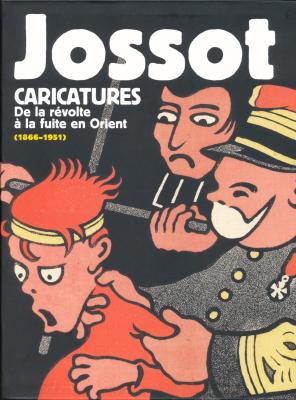 jossot-caricatures-de-la-revolte-a-la-fuite-en-orient-1866-1951-