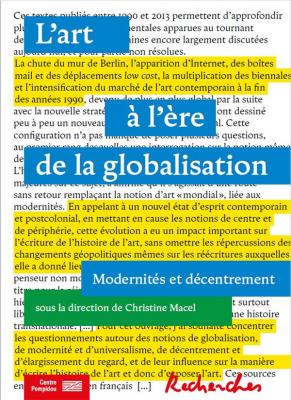 l-art-a-l-ere-de-la-globalisation-modernite-et-decentrement