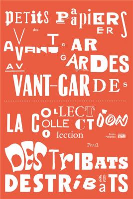 petits-papiers-des-avant-gardes-la-collection-paul-destribats