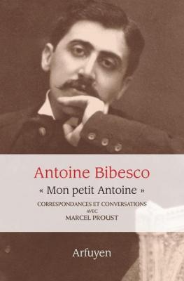 -mon-petit-antoine-correspondances-et-conversations-avec-marcel-proust