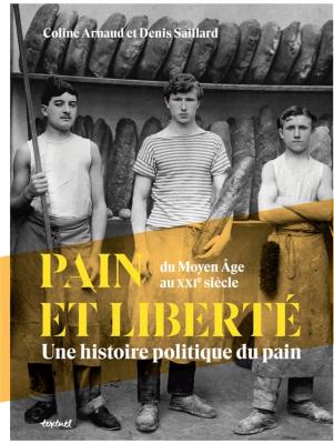 pain-et-liberte-une-histoire-politique-du-pain