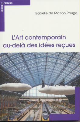 l-art-contemporain-au-delÀ-des-idEes-reÇues