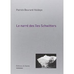 le-narrE-des-Iles-schwitters