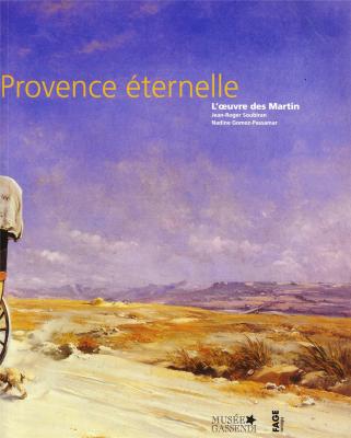 l-utopie-d-une-provence-eternelle-l-oeuvre-des-martin