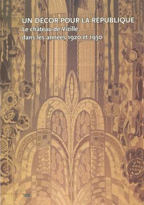 un-decor-pour-la-republique-le-chateau-de-vizille-dans-les-annees-1920-et-1930