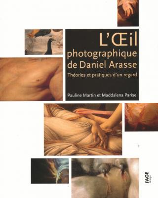 l-oeil-photographique-de-daniel-arasse-theories-et-pratique
