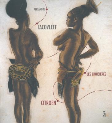 alexandre-iacovleff-les-croisieres-citroen