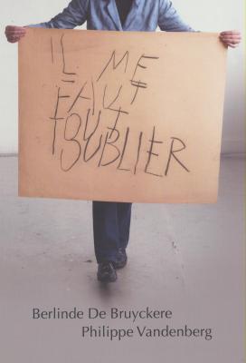 il-me-faut-tout-oublier-berlinde-de-bruyckere-et-philippe-vandenberg