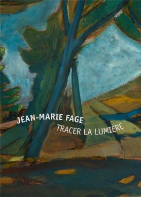 jean-marie-fage-tracer-la-lumiEre