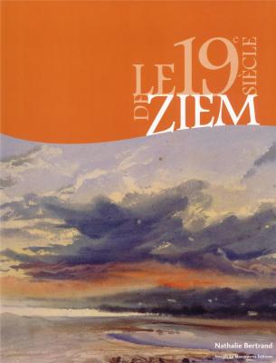 le-xixe-siecle-de-ziem
