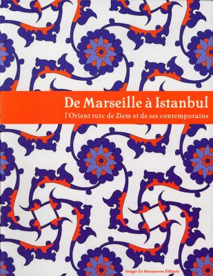 de-marseille-a-istanbul-l-orient-turc-de-ziem-et-ses-contemporains