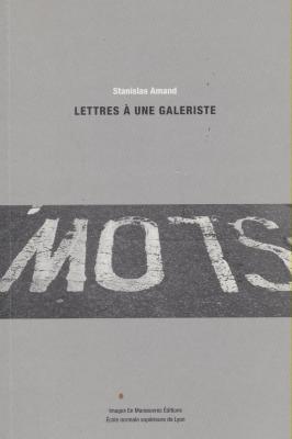 lettres-À-une-galeriste