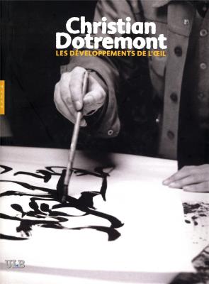 christian-dotremont-les-developpements-de-l-oeil-