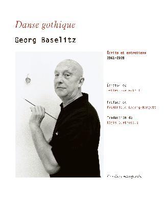 danse-gothique-Ecrits-et-entretiens-1961-2019
