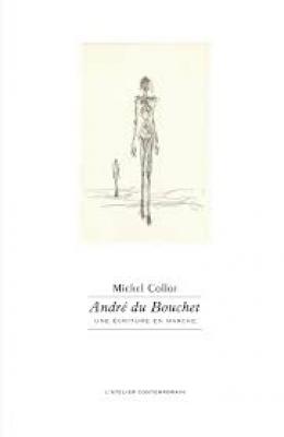 andre-du-bouchet-une-Ecriture-en-marche