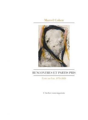 rencontres-et-partis-pris-Ecrits-sur-l-art-1976-2020-