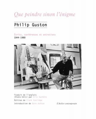 que-peindre-sinon-l-enigme-ecrits-conferences-et-entretiens-1943-1978
