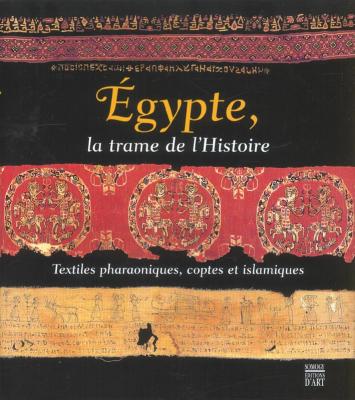 Egypte-la-trame-de-l-histoire-textiles-pharaoniques-coptes-et-islamiques-