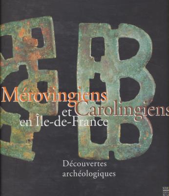 merovingiens-et-carolingiens-en-ile-de-france-