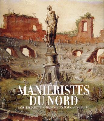 manieristes-du-nord-dans-les-collections-du-musee-des-beaux-arts-de-lille