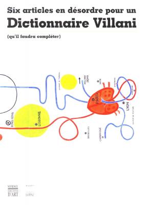 six-articles-en-desordre-pour-un-dictionnaire-villani-qu-il-faudra-completer