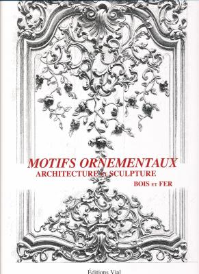 motifs-ornementaux-architecture-et-sculpture-volume-1-bois-et-fer