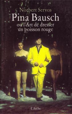 pina-bausch-ou-l-art-de-dresser-un-poisson-rouge