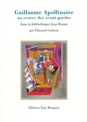 apollinaire-au-centre-des-avant-gardes-dans-la-bibliotheque-jean-bonna
