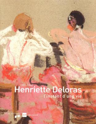 henriette-deloras-1901-1941-l-instant-d-une-vie