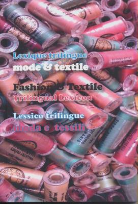 lexique-trilingue-mode-et-textile-franÇais-anglais-italien