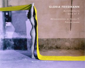 gloria-friedmann-autoportraits-sErie-n°-1-selbst