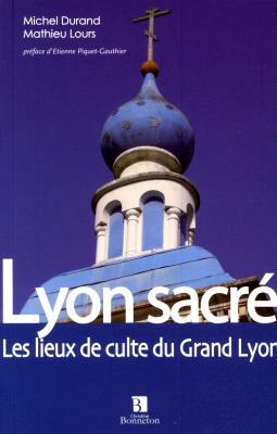 lyon-sacre-100-lieux-a-decouvrir